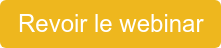 Revoir le webinar